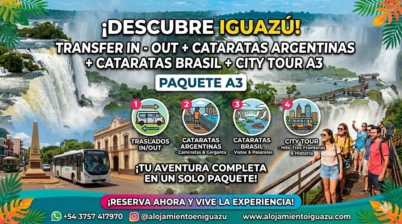TRANSFER IN - OUT + CATARATAS ARGENTINAS+ CATARATAS BRASIL + CITY TOUR A3