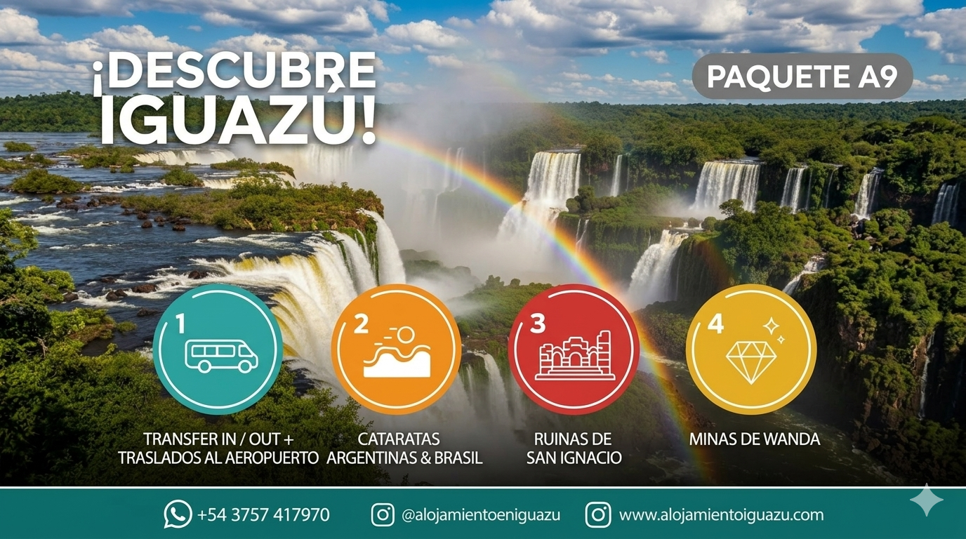 CATARATAS ARGENTINAS + BRASIL + RUINAS DE SAN IGNACIO +MINAS DE WANDA+ TRASLADOS AL AEROPUERTO A9